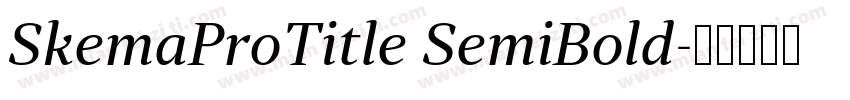SkemaProTitle SemiBold字体转换